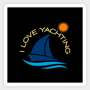 I love yachting Magnet